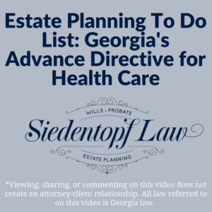 Estate-Planning-To-Do-List-Advance-Directive-for-Health-Care-12.8.17-e1535925598903
