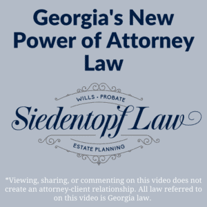 Video-Georgia-New-Power-of-Attorney-Law-e1534292917300