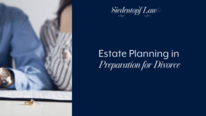 Estate Planning in Preparation for Divorce