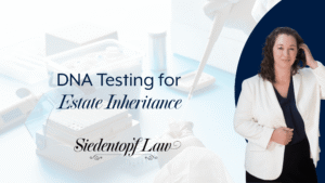 DNA Testing for Estate Inheritance
